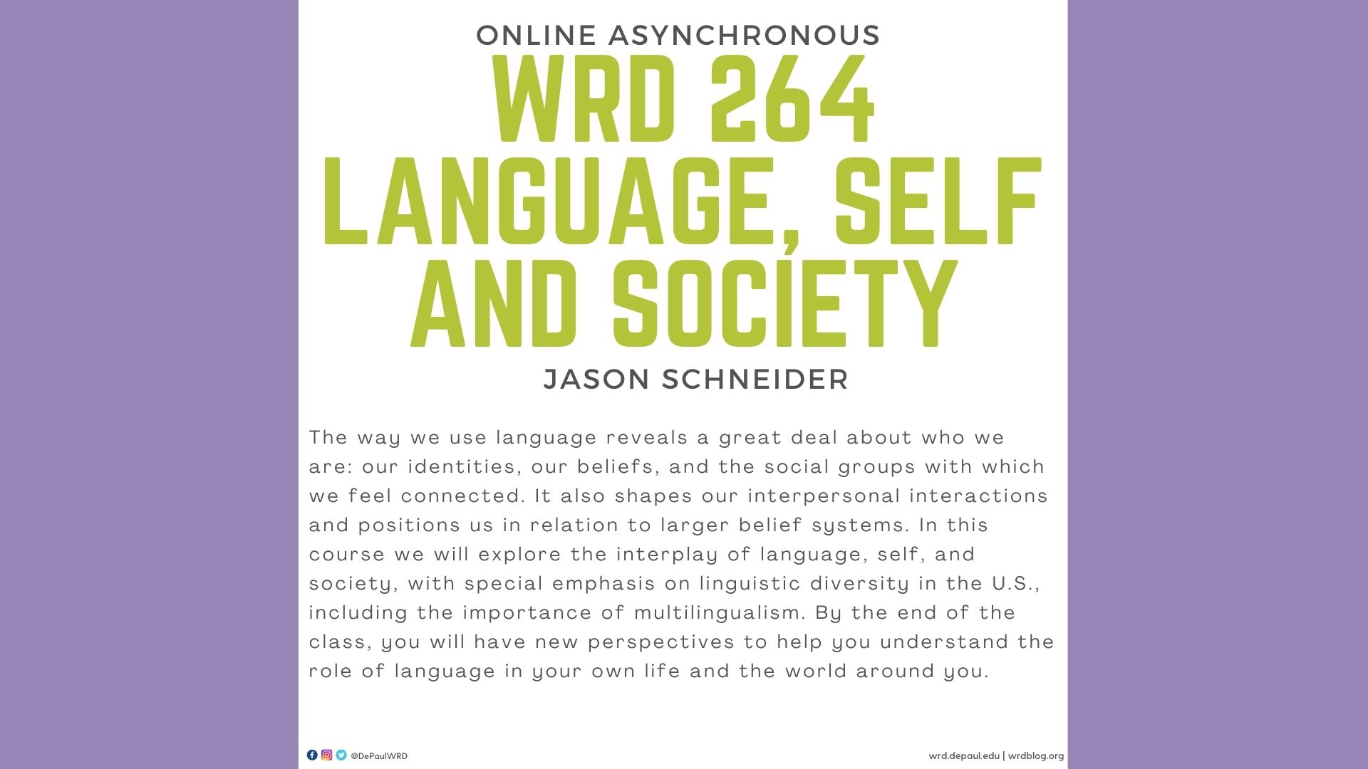 WRD 264 Language, Self, and Society 